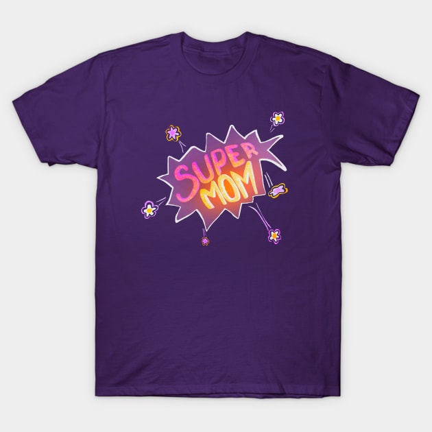 Super Mom Neon Colorful Hand lettering T-Shirt by OneLook